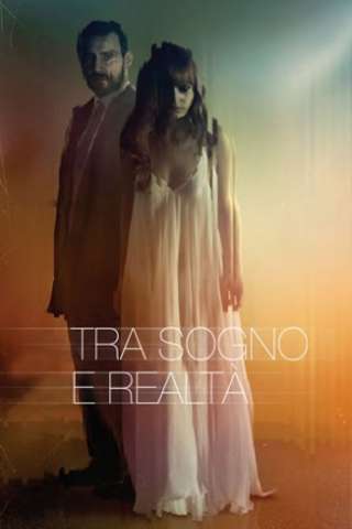 Tra sogno e realtà streaming