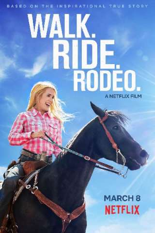 Walk. Ride. Rodeo. streaming