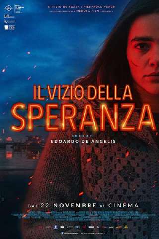 Il vizio della speranza streaming
