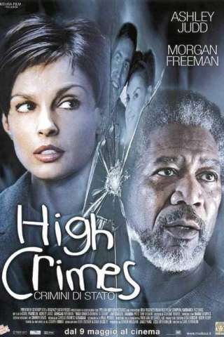 High Crimes - Crimini di stato streaming