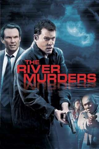 The river murders - Vendetta di sangue streaming
