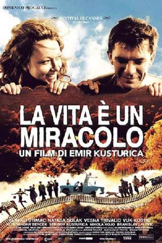 La vita è un miracolo streaming