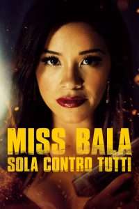 Miss Bala - Sola contro tutti streaming