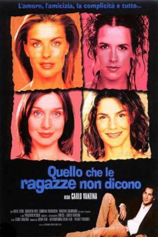 Quello che le ragazze non dicono streaming