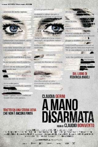 A mano disarmata streaming