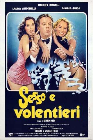 Sesso e volentieri streaming