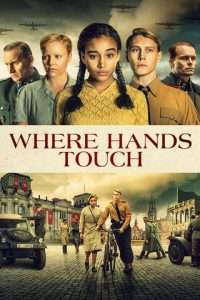 Where Hands Touch streaming