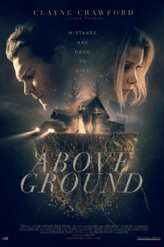 Above Ground - Segreti sepolti streaming