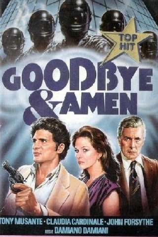 Goodbye e Amen streaming