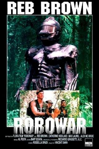 Robowar - Robot da guerra streaming