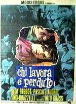 Chi lavora è perduto streaming