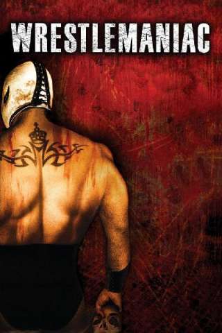Wrestlemaniac streaming