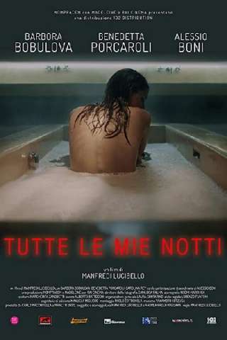 Tutte le mie notti streaming