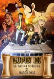 Lupin 3 - La Pagina Segreta di Marco Polo streaming