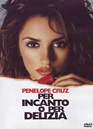 Per incanto o per delizia streaming