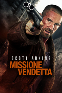 Missione vendetta streaming