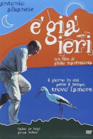 È già ieri streaming