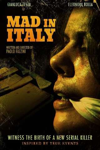 Mad in Italy - Birth of a Serial Killer streaming