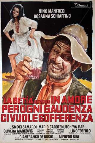 La betia ovvero in amore per ogni gaudenza ci vuole sofferenza streaming