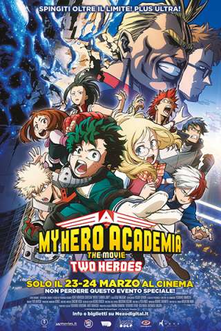 My Hero Academia the Movie: The Two Heroes streaming