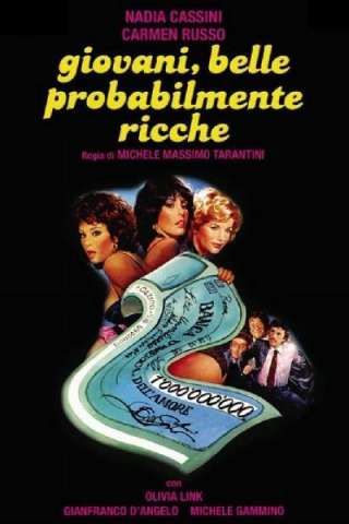 Giovani, belle... probabilmente ricche streaming