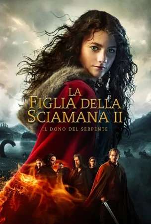 La figlia della sciamana 2 - Il dono del serpente streaming