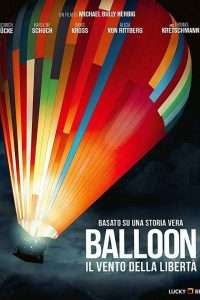 Balloon - Il Vento Della Libertà streaming