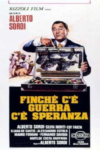 Finché c'è guerra c'è speranza streaming