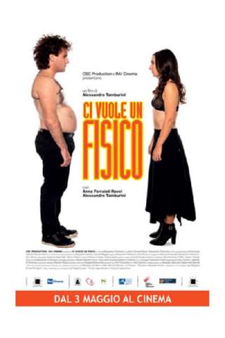 Ci vuole un fisico streaming