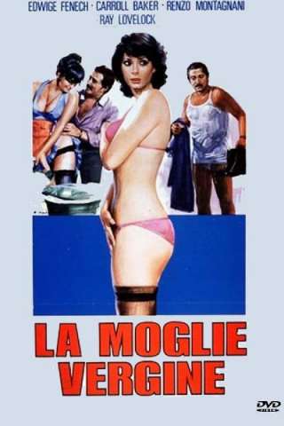 La moglie vergine streaming