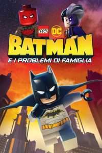 Batman e i problemi di famiglia streaming