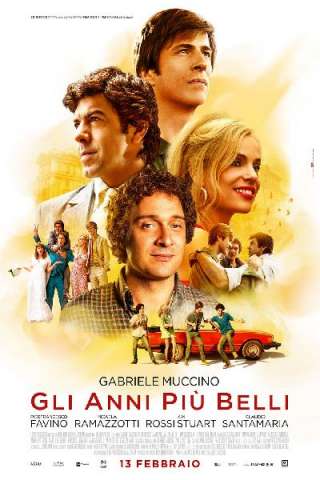 Gli anni più belli streaming