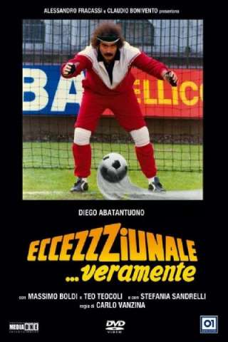 Eccezzziunale... veramente streaming