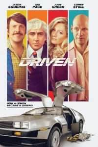 Driven - Il caso DeLorean streaming