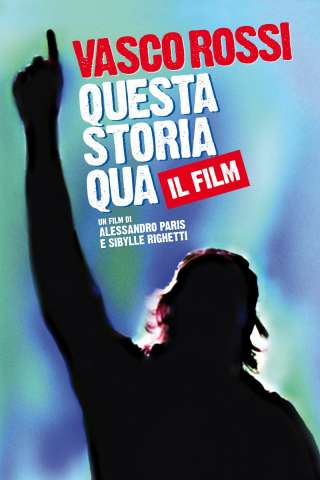 Vasco Rossi - Questa Storia Qua streaming