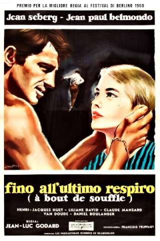 Fino all'ultimo respiro [B/N] streaming