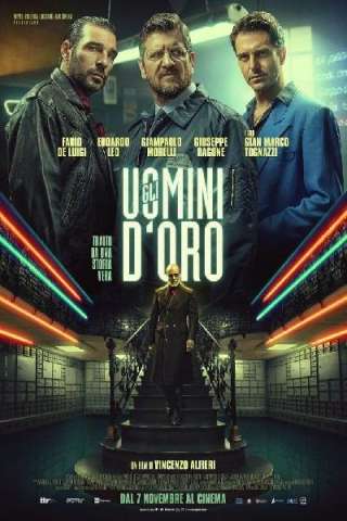 Gli uomini d'oro streaming