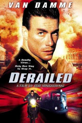 Derailed - Punto d'impatto streaming