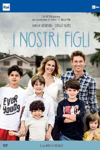 I Nostri Figli streaming