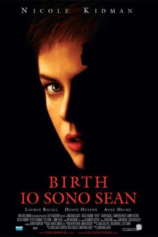 Birth - Io sono Sean streaming