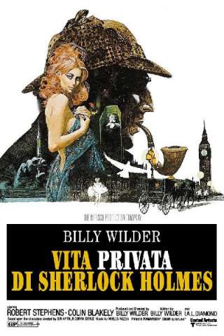 Vita privata di Sherlock Holmes streaming