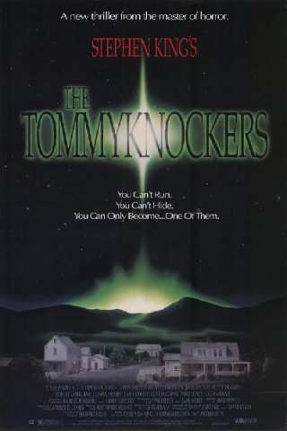 The Tommyknockers - Le creature del buio streaming