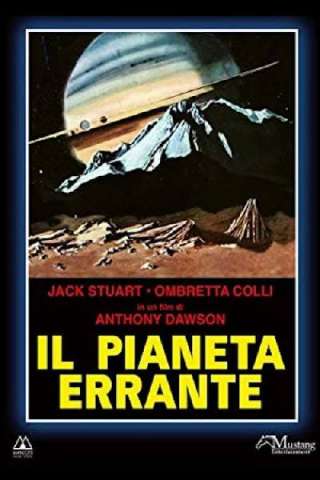 Il pianeta errante streaming
