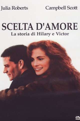 Scelta d'amore - La storia di Hilary e Victor streaming