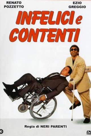 Infelici e contenti streaming