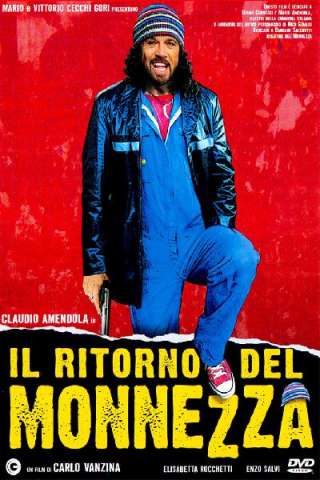 Il ritorno del Monnezza streaming