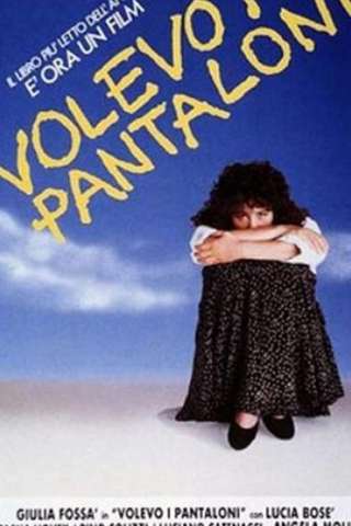 Volevo i pantaloni streaming