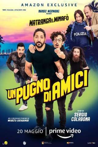 Un pugno di amici streaming