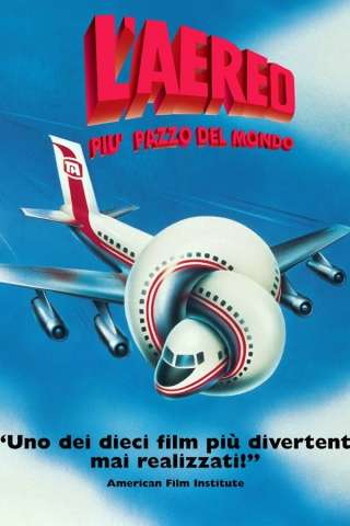 L'aereo più pazzo del mondo streaming