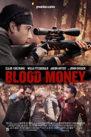Blood Money - A qualsiasi costo streaming